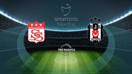 Sivasspor’un rakibi Beşiktaş